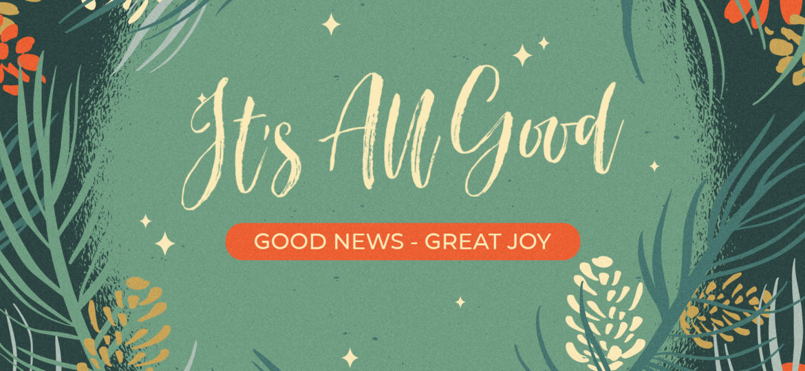 It's All Good Series Title Graphic