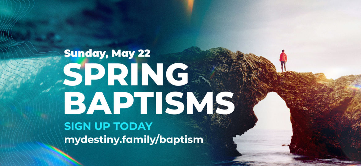 Spring Baptisms