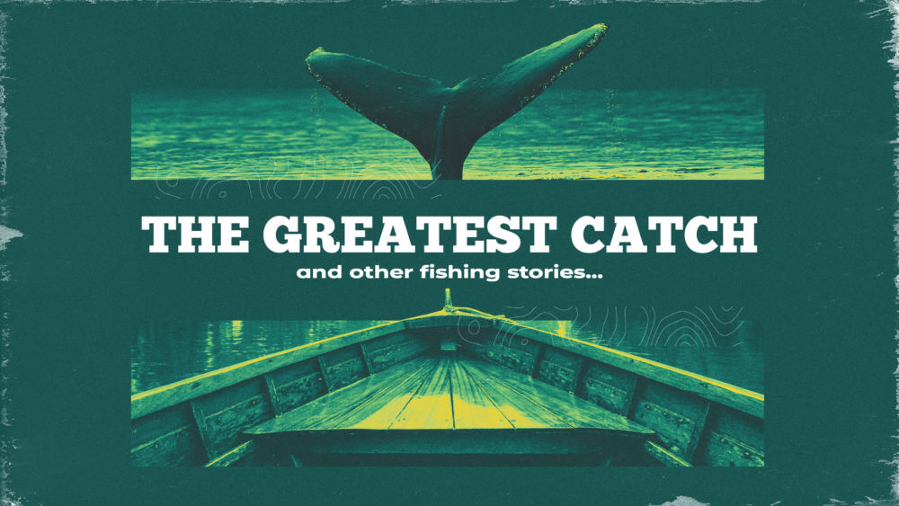The Greatest Catch